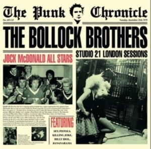 THE BOLLOCK BROTHERS – 21 studio sessions (CD, LP Vinyl)