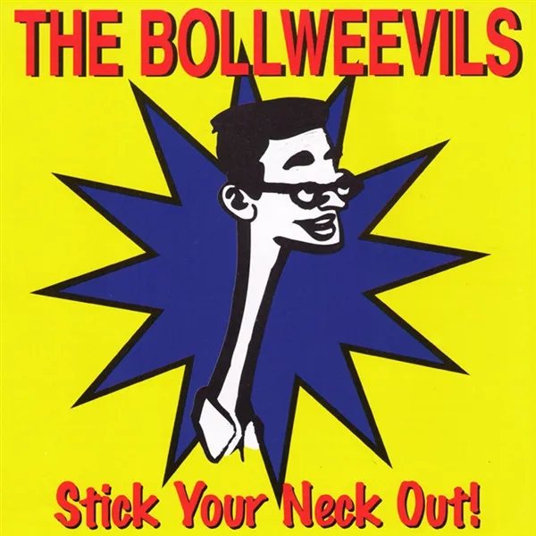 THE BOLLWEEVILS – stick your neck out (LP Vinyl)