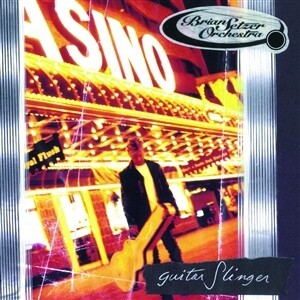THE BRIAN SETZER ORCHESTRA – guitar slinger (LP Vinyl)