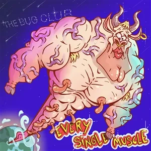 THE BUG CLUB – every single muscle (CD, LP Vinyl)