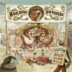 THE BUILDERS AND THE BUTCHERS – salvation is a (LP Vinyl)