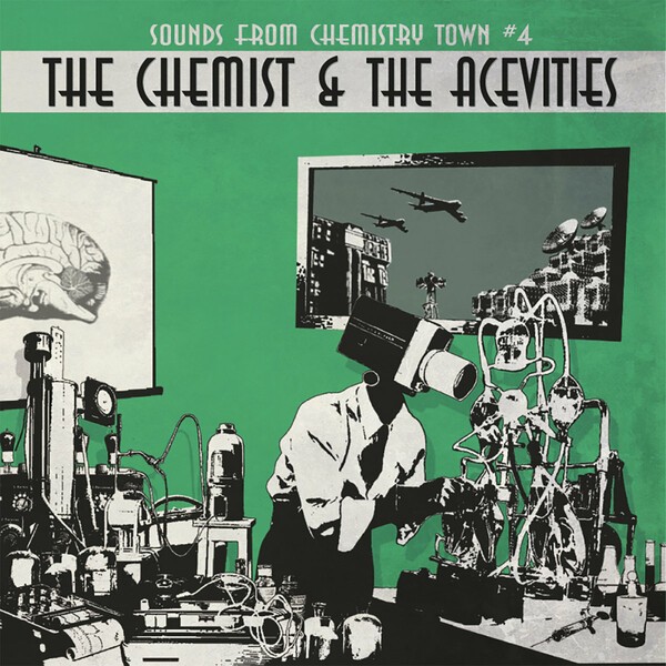 Cover THE CHEMIST & THE ACEVITIES, sounds from the chemistry town #4