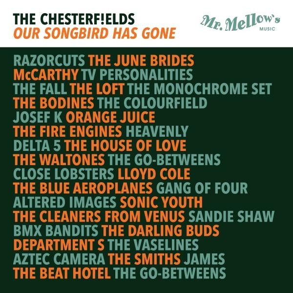 THE CHESTERF!ELDS – our songbirds has gone (7" Vinyl)