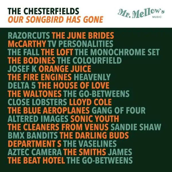 THE CHESTERF!ELDS – our songbirds has gone (7" Vinyl)