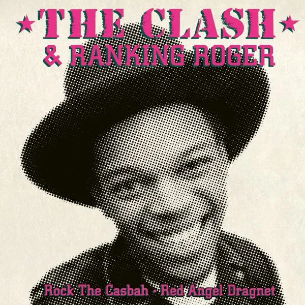THE CLASH & RANKING ROGER – rock the casbah / red angel dragnet (7" Vinyl)