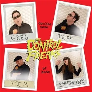 THE CONTROL FREAKS – double dose of hate (7" Vinyl)