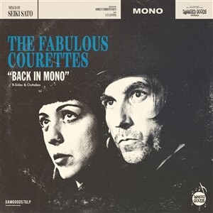 THE COURETTES – back in mono (b-sides & outtakes) (10" Vinyl, CD)