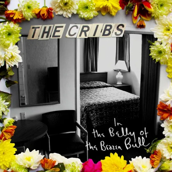 THE CRIBS – in the belly of the brazen bull (CD)