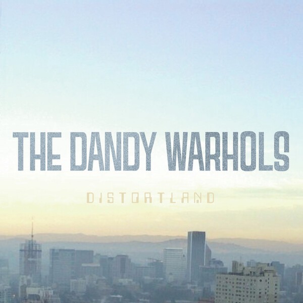 THE DANDY WARHOLS – distortland (LP Vinyl)
