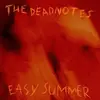 THE DEADNOTES – easy summer (7" Vinyl)