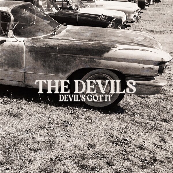 THE DEVILS – devil´s got it (CD, LP Vinyl)