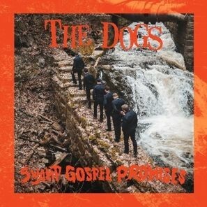 THE DOGS, swamp gospel promises cover