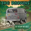 THE DROWNS – just the way she goes (7" Vinyl)
