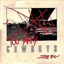 Cover THE EX, too many cowboys