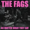 THE FAGS – no matter what they say (LP Vinyl)