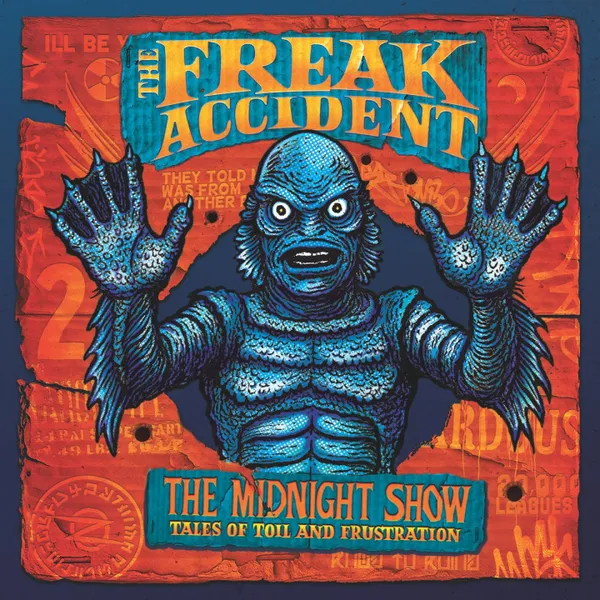 THE FREAK ACCIDENT – the midnight show (CD, LP Vinyl)