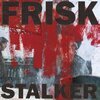 THE FRISK – stalker (LP Vinyl)