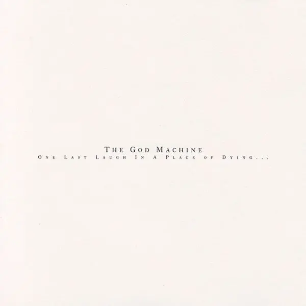 THE GOD MACHINE – one last laugh in a place of dying (LP Vinyl)