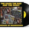 THE GOOD THE BAD AND THE ZUGLY – decade of regression (LP Vinyl)