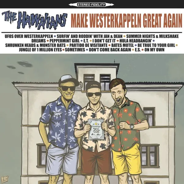 THE HAWAIANS – make westerkappeln great again (LP Vinyl)