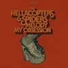 THE HELLACOPTERS / SPIDERS – melody / my obsession (7" Vinyl)