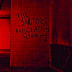 THE JANITORS – noisolation sessions vol. 2 (LP Vinyl)