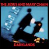 THE JESUS AND MARY CHAIN – darklands (CD)