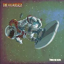 THE KILAUEAS – touch my alien (LP Vinyl)