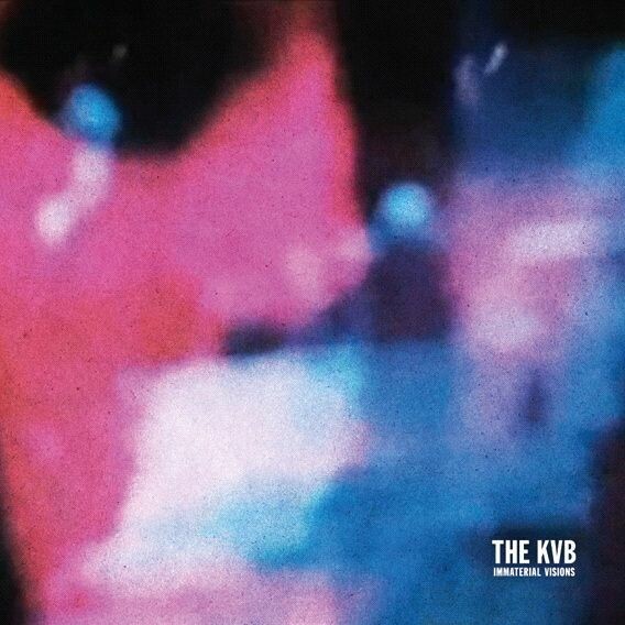 THE KVB – immaterial visions (LP Vinyl)