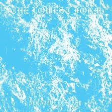 THE LOWEST FORM – negative ecstasy (LP Vinyl)