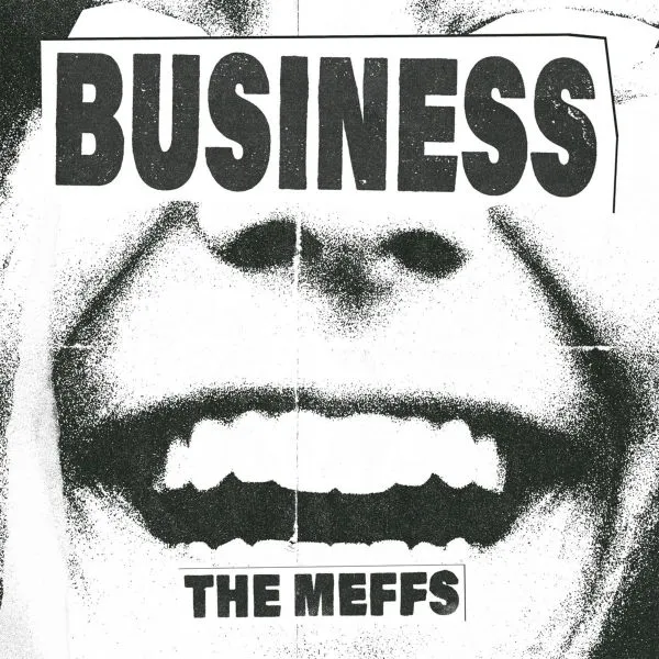 THE MEFFS – business (CD, LP Vinyl)