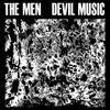 THE MEN – devil music (LP Vinyl)