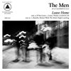 THE MEN – leave home (10th anniversary) (LP Vinyl)