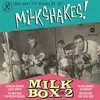 THE MILKSHAKES – milk box volume 2 (CD)