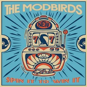 THE MODBIRDS – spin it to win it (12" Vinyl)