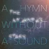 THE MORNING STARS – a hymn without a sound (CD)