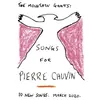 THE MOUNTAIN GOATS – songs for pierre chuvin (CD, LP Vinyl)
