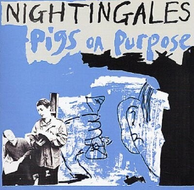 THE NIGHTINGALES – pigs on purpose (LP Vinyl)