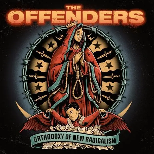 THE OFFENDERS – orthodoxy of new radicalism (CD, LP Vinyl)
