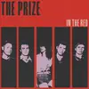 THE PRIZE – in the red (drunken sailor) (LP Vinyl)