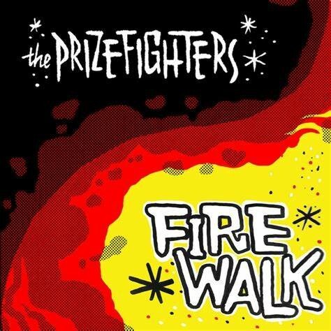 THE PRIZEFIGHTERS – firewalk (LP Vinyl)