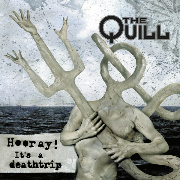 THE QUILL – hooray! it´s a deathtrip (CD, LP Vinyl)