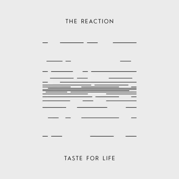 THE REACTION – taste for life (7" Vinyl)