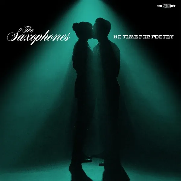 THE SAXOPHONES – no time for poetry (CD, LP Vinyl)