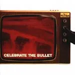 THE SELECTER – celebrate the bullet (CD, LP Vinyl)