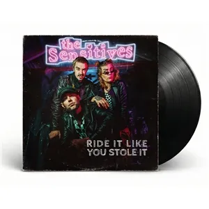 THE SENSITIVES – ride it like you stole it (10" Vinyl)