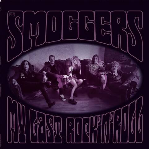 THE SMOGGERS – my last rock´n roll (LP Vinyl)
