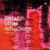 THE SOUNDCARRIERS – through other reflections (CD, LP Vinyl)
