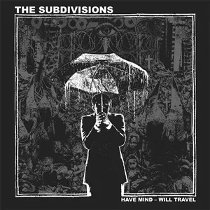 THE SUBDIVISIONS – have mind - will travel (LP Vinyl)