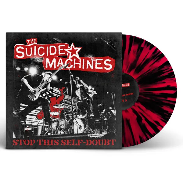 THE SUICIDE MACHINES – stop this self-doubt (red black splatter) (12" Vinyl)